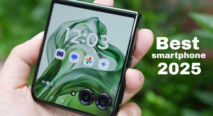 Best Smartphones 2025